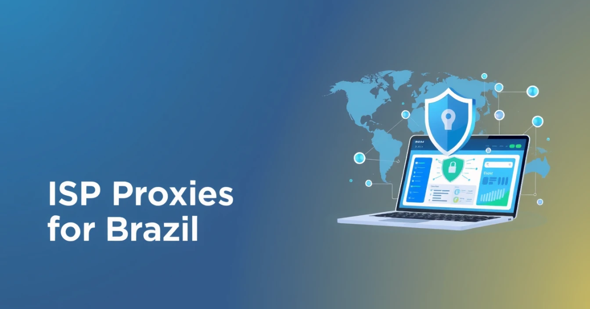 Best Rotating ISP Proxies for Brazil