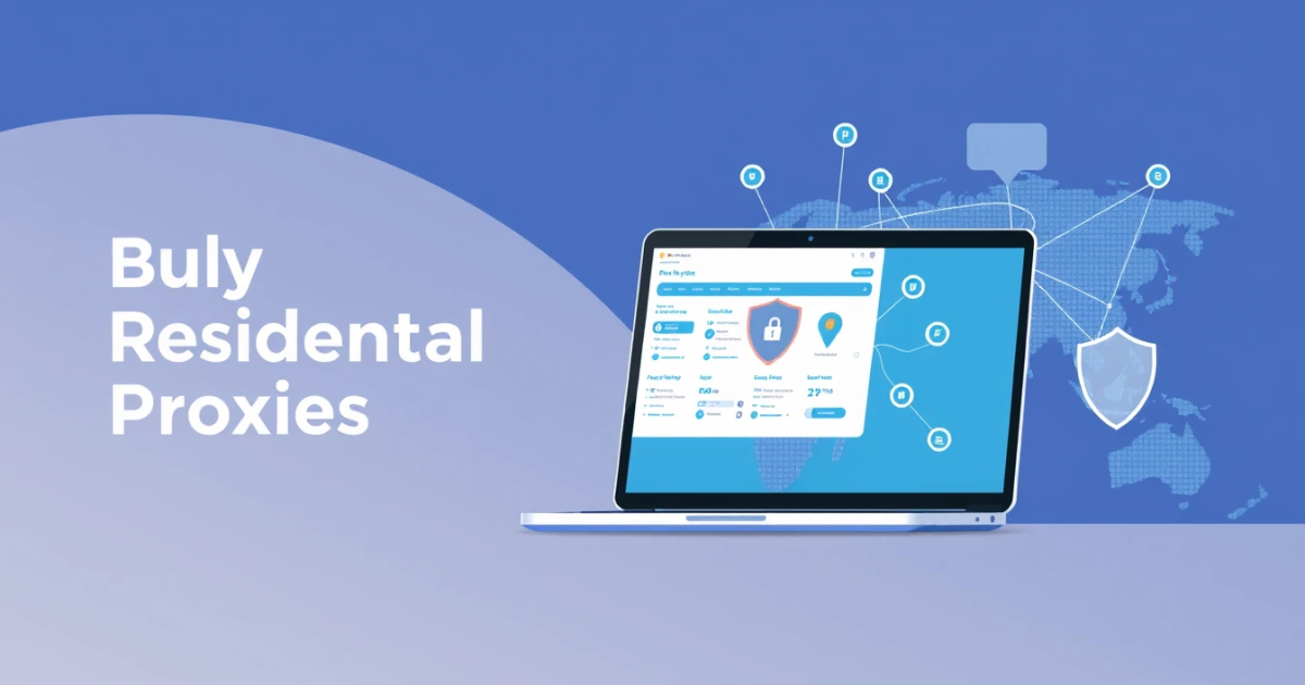 Buy Dedicated Residential Proxies in USA: Your Complete Guide