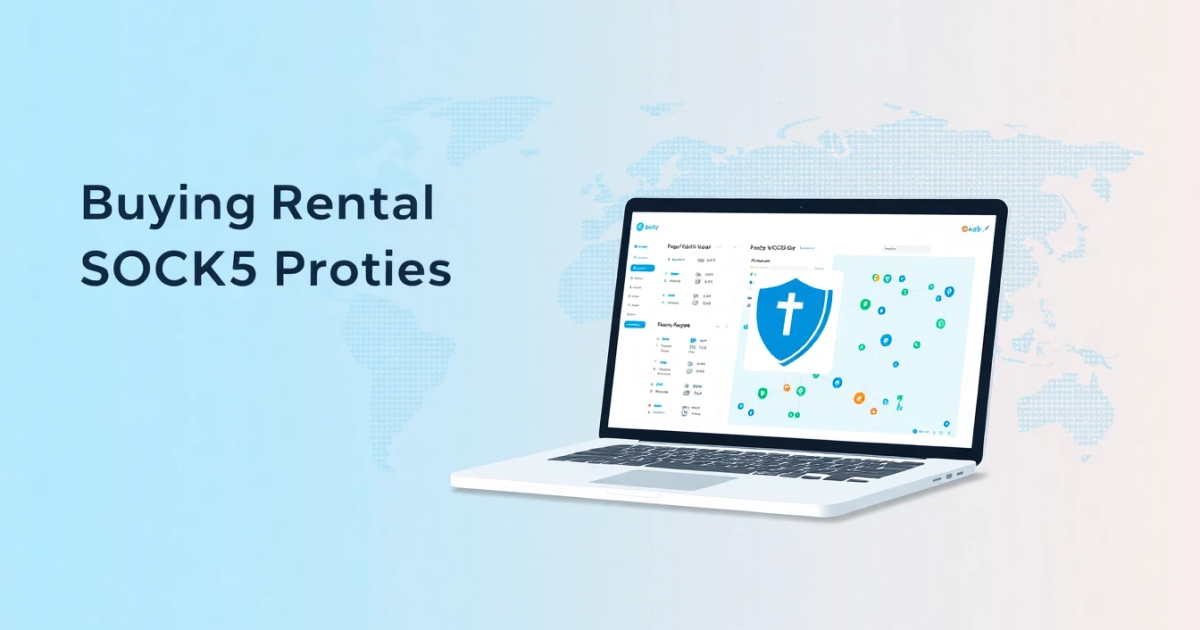 Buying Rental SOCKS5 Proxies in Brazil: A Complete Guide