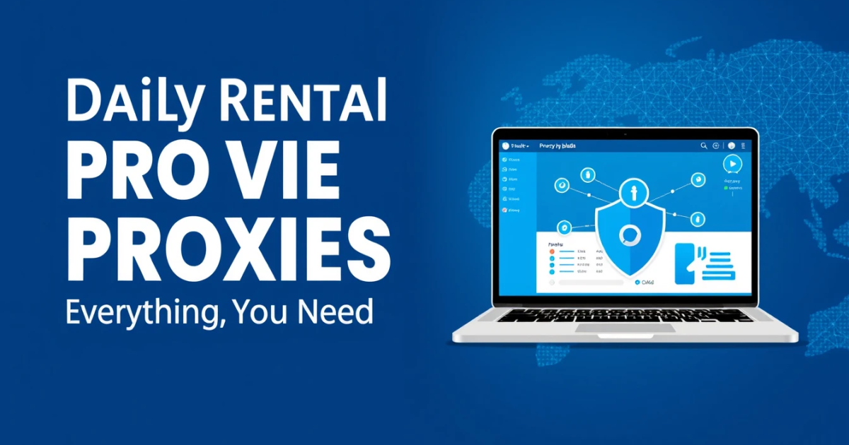 Daily Rental Proxies in Belgium: Everything You Need to Know