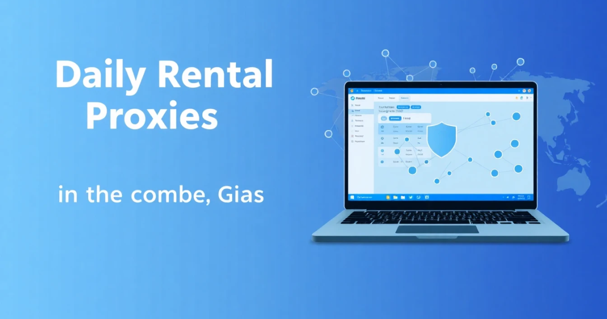 Daily Rental Proxies in the United States: A Complete Guide
