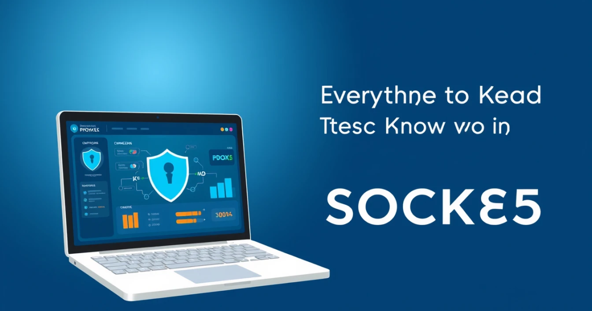 Everything You Need to Know About SOCKS5 Proxies in India