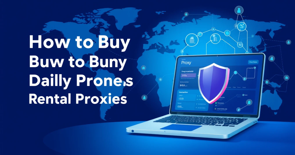 How to Buy Daily Rental Proxies in Italy