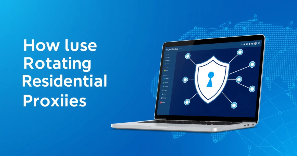 How to Use Rotating Residential Proxies for Job Listing Aggregation