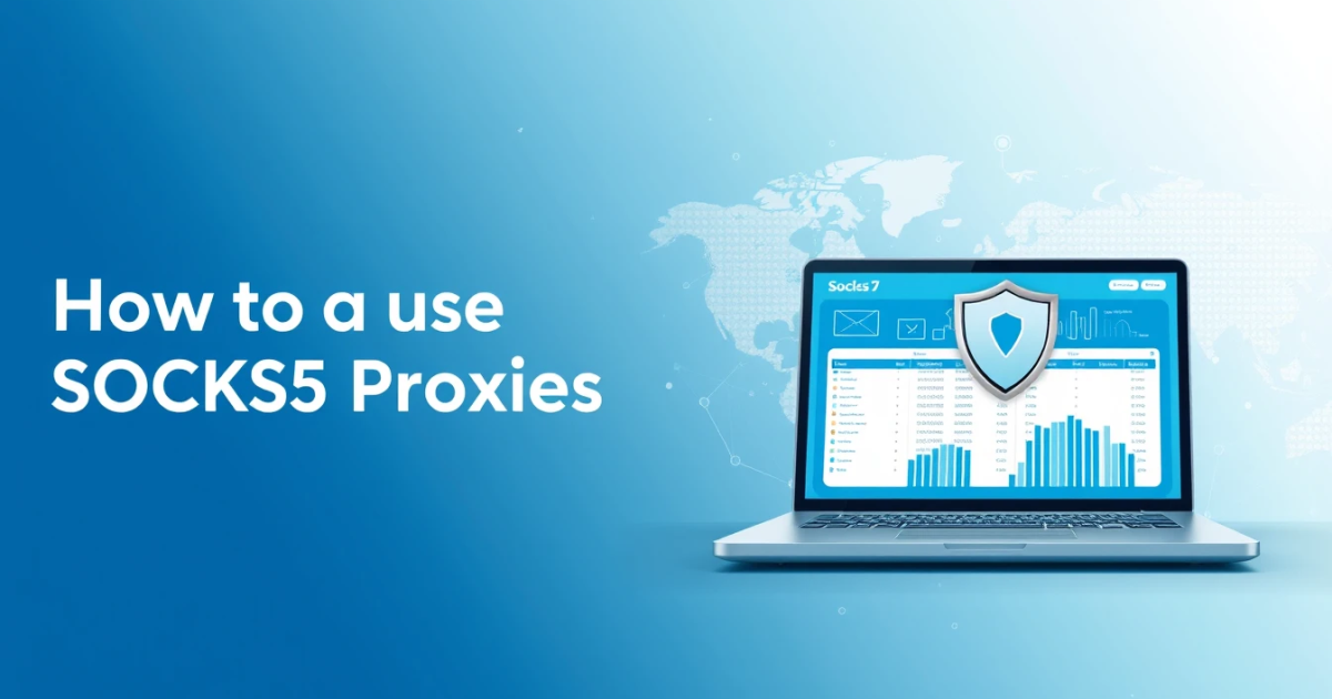 How to Use SOCKS5 Proxies for Competitor Research