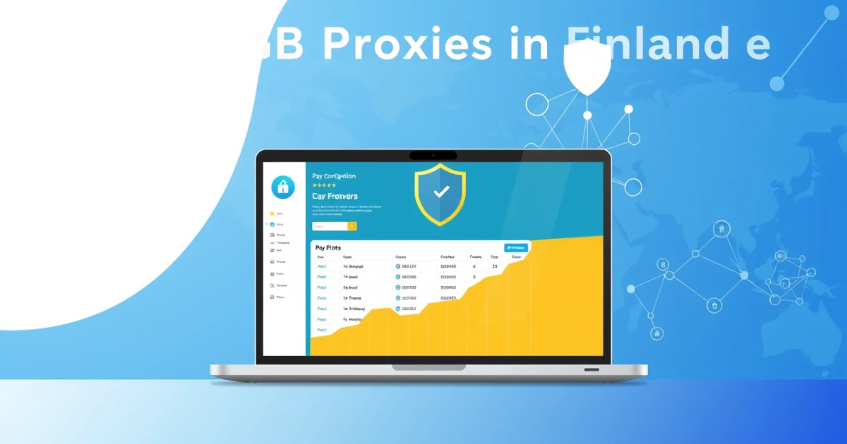 Pay Per GB Proxies in Finland: Comprehensive Guide
