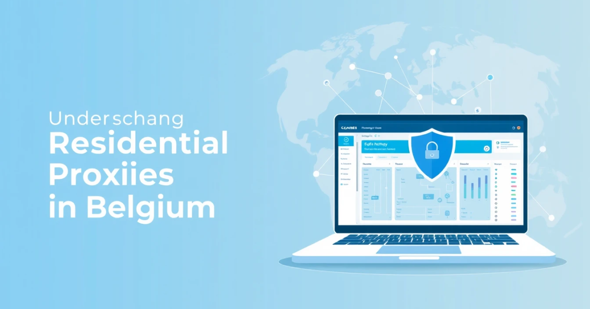 Understanding Static Residential Proxies in Belgium