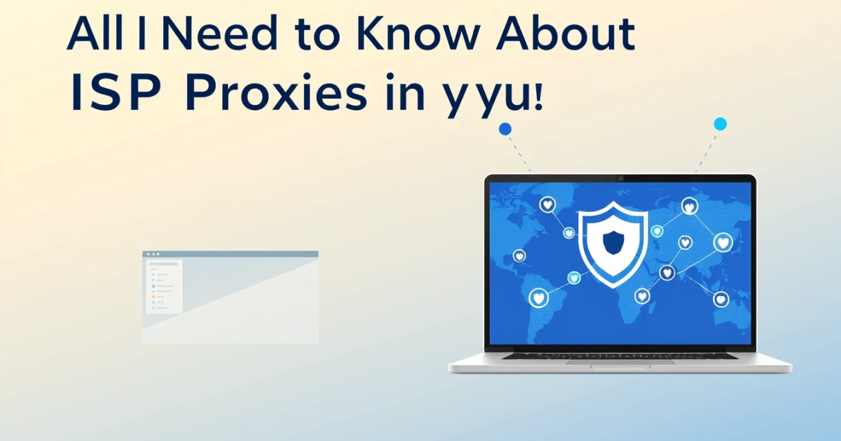 All You Need to Know About ISP Proxies in the USA