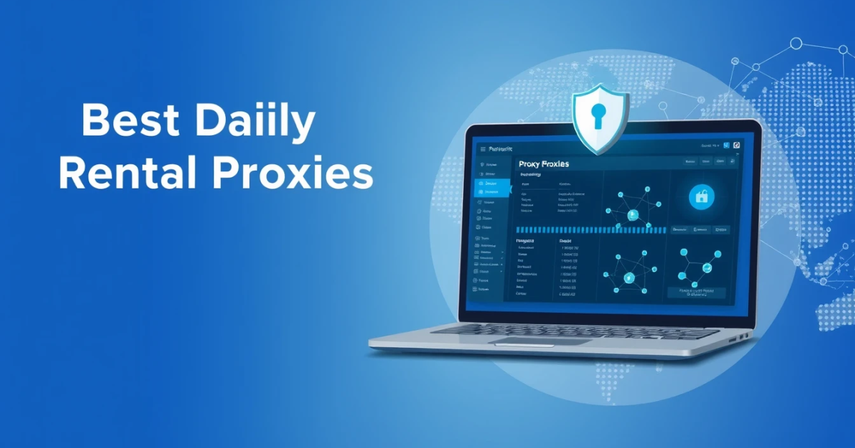 Best Daily Rental Proxies for Product Availability Monitoring