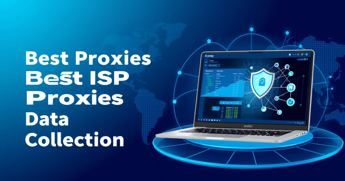 Best ISP Proxies for Sports Data Collection