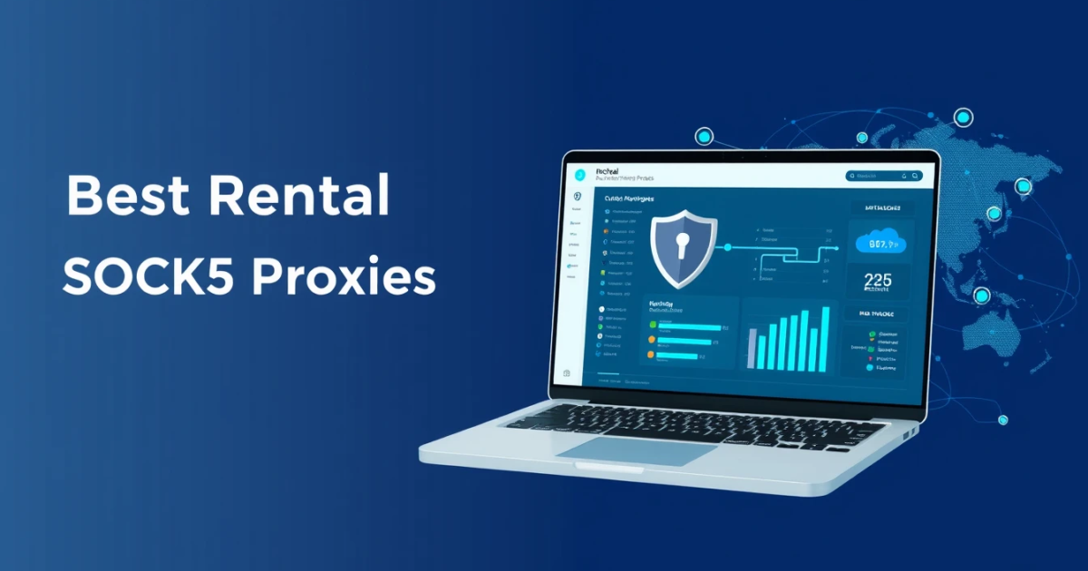 Best Rental SOCKS5 Proxies for Vietnam