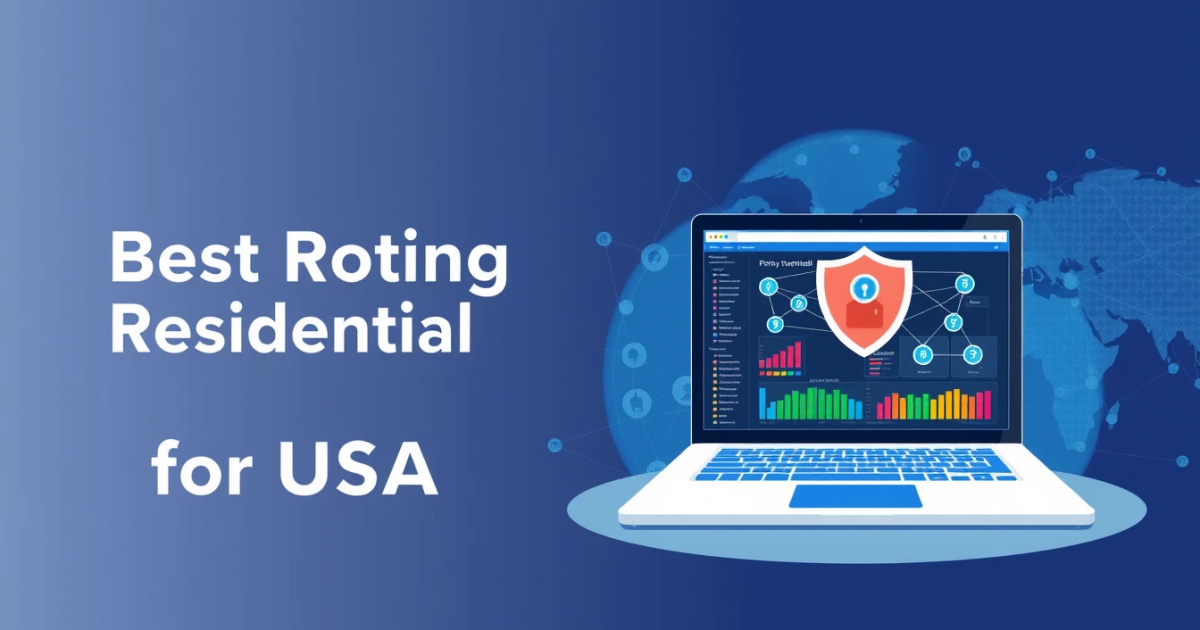 Best Rotating Residential Proxies for USA