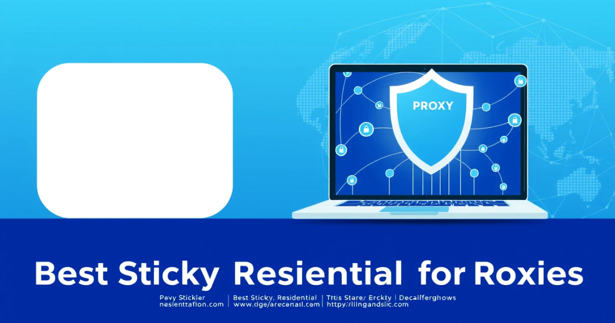 Best Sticky Residential Proxies for India
