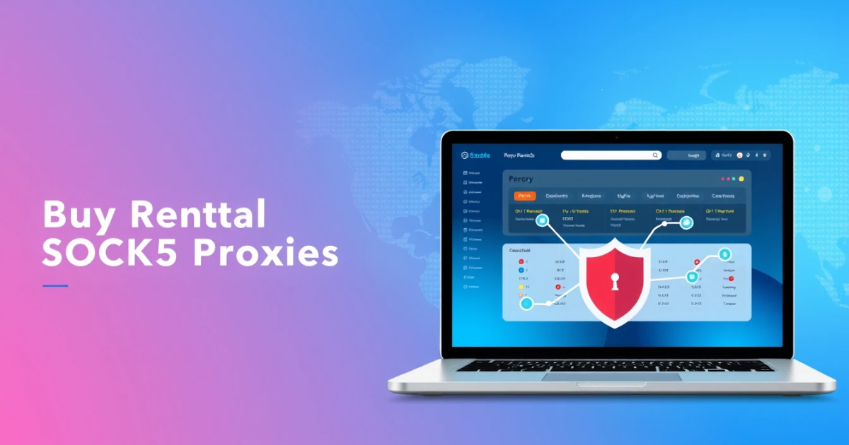 Buy Rental SOCKS5 Proxies in Italy: A Comprehensive Guide