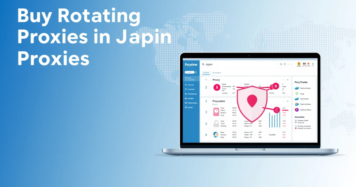 Buy Rotating Proxies in Japan: A Comprehensive Guide