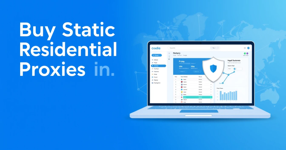Buy Static Residential Proxies in Vietnam: Your Complete Guide