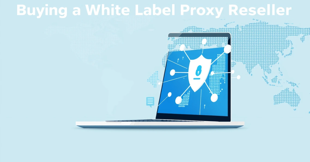 Buying a White Label Proxy Reseller in Czech Republic: A Comprehensive Guide