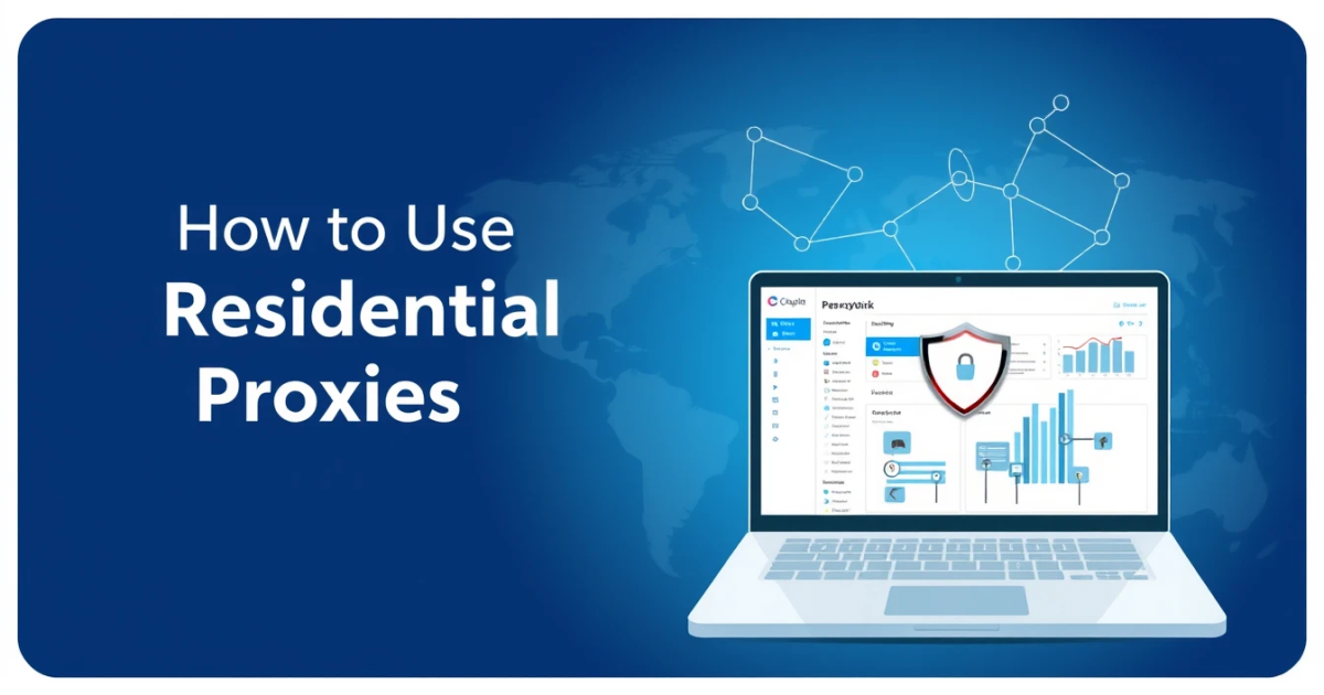 How to Use Residential Proxies for Public Data Collection