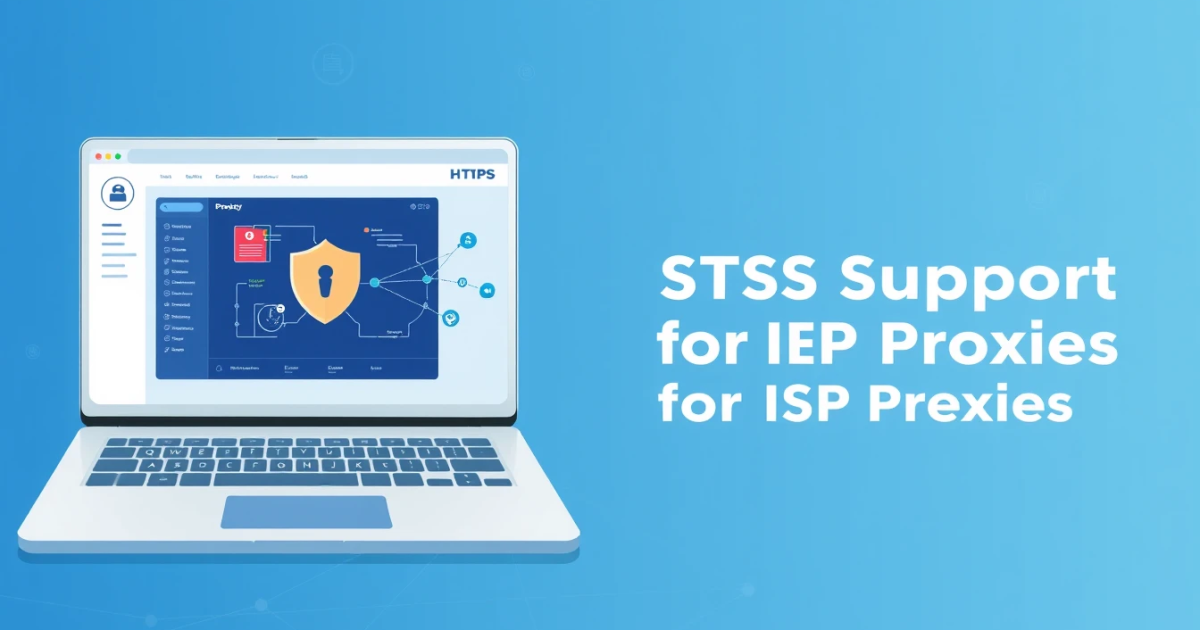 HTTPS Support for ISP Proxies: A Comprehensive Guide