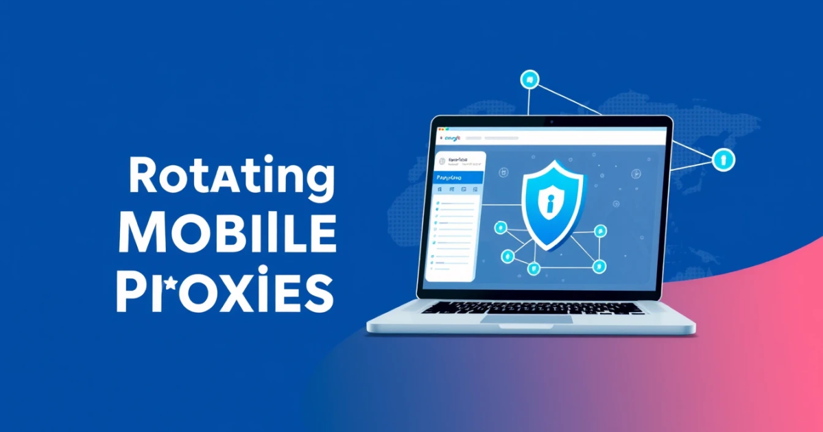 Rotating Mobile Proxies in Belgium: A Complete Guide