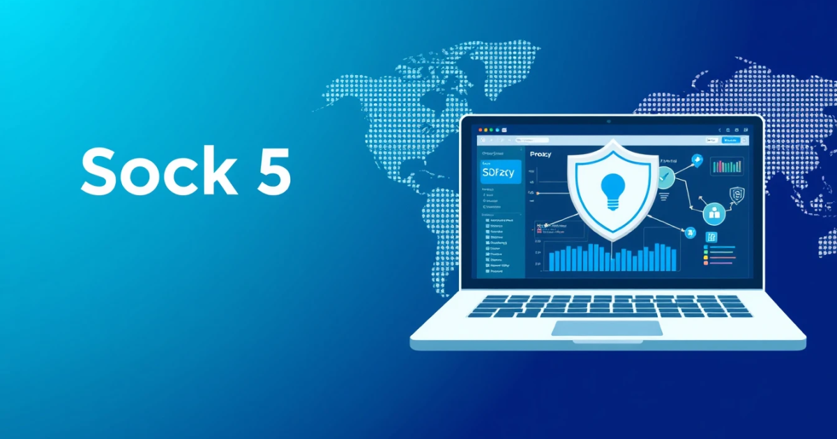 Socks5 Proxy Cheap: A Comprehensive Guide for Non-Tech Users