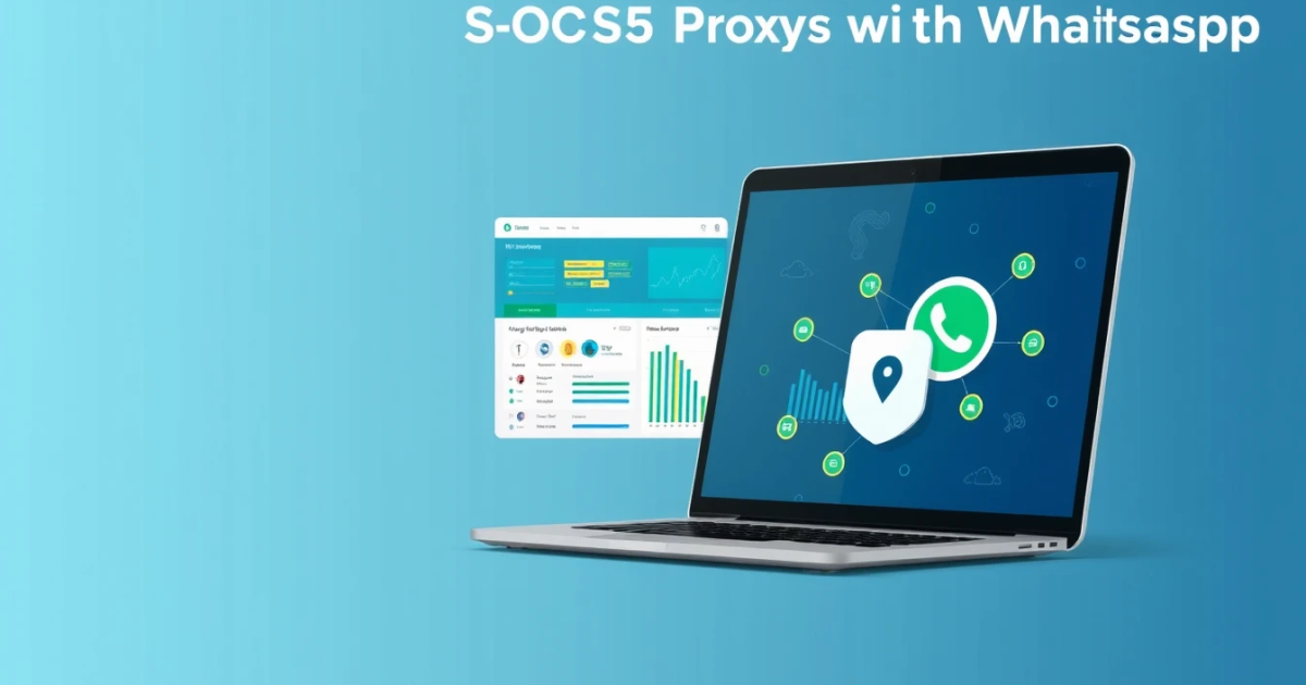 How to Use a SOCKS5 Proxy with WhatsApp