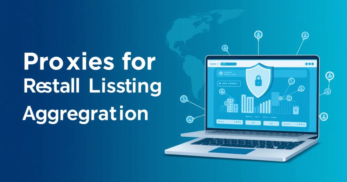 Proxies for Real Estate Listing Aggregation
